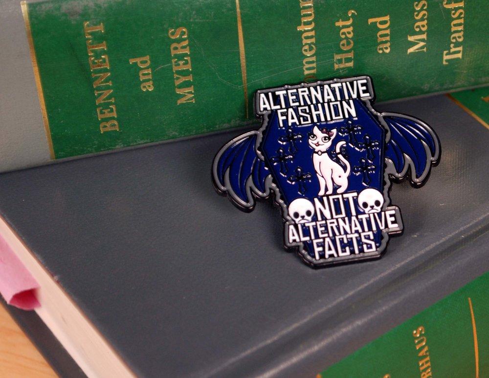 Alternative Fashion not Alternative Facts Pin - Lolita Collective
